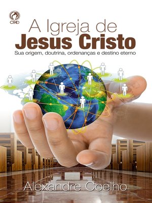 cover image of A Igreja de Jesus Cristo